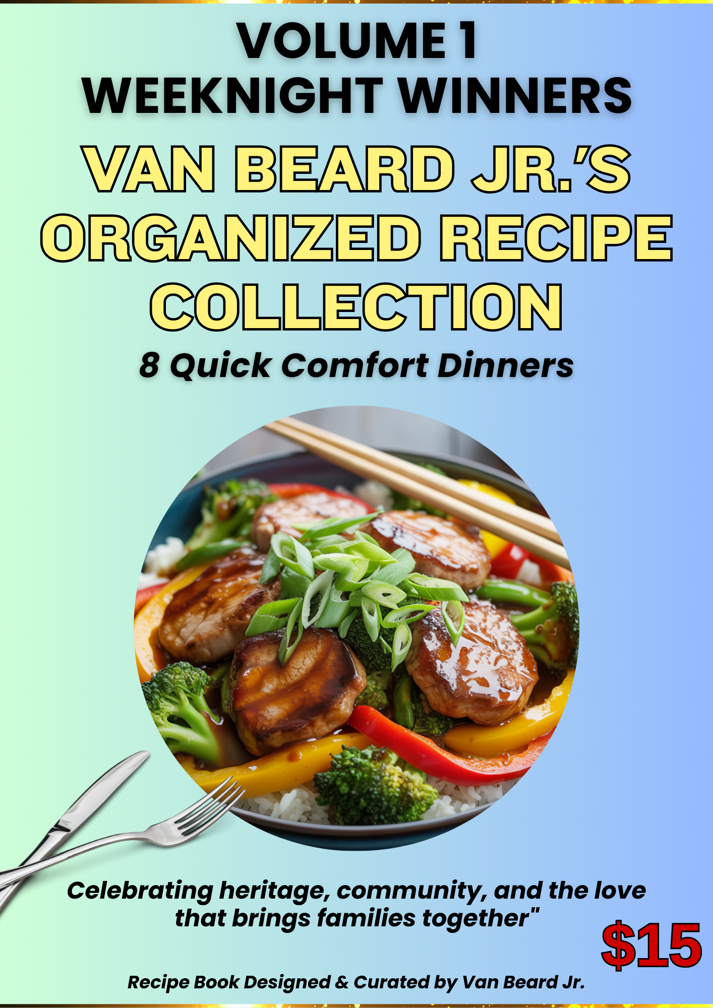  Weeknight Winners Volume 1: Van Beard Design